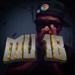 Ruff Kid Ft Tommy Dee – Mu 18